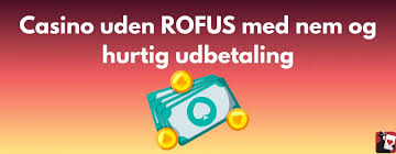 Nye Casino Uden ROFUS En Ny Æra for Spilleoplevelser Nye Casino Uden ROFUS En Ny Æra for Spilleoplevelser